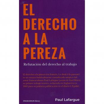 El Derecho A La Pereza