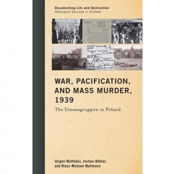 Einsatzgruppen in Poland: War, Pacification, and Mass Murder 1939 (Hardback)