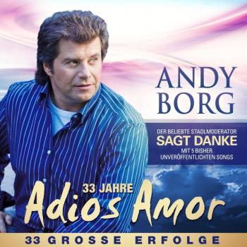 Adios Amor - 33 Years of Great Hits Compilation Album
