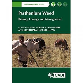Parthenium Weed: Biology, Ecology and Management