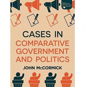 Cases in Comparative Government and Politics