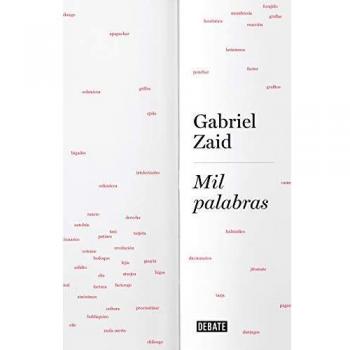 Mil palabras - Gabriel Zaid