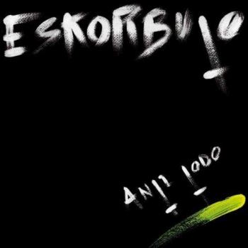 Anti Todo [Vinilo]