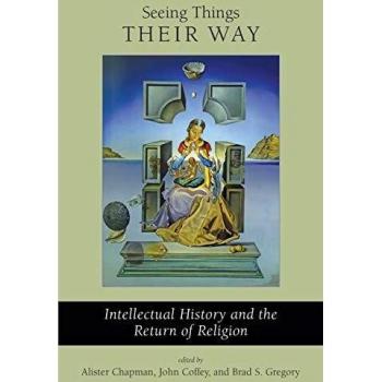 Historia Intelectual y el Retorno de la Religión: Una Perspectiva Alternativa