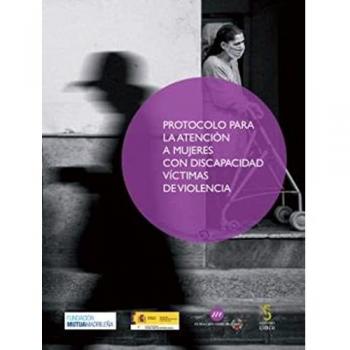 Protocolo Para La Atención A Mujeres Con Discapacidad Víctim