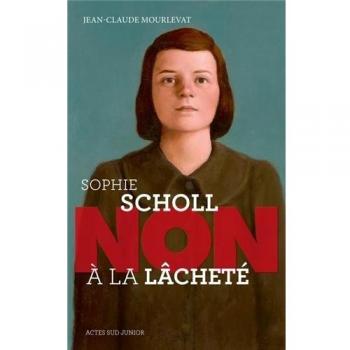 Sophie Scholl: No a la Cobardía (Libro, Edición Brochura)