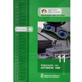 Comenzando con Autodesk HSM: 11