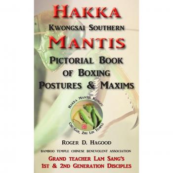 Libro Ilustrado de Posturas y Máximas del Boxeo Hakka Mantis Tapa Dura