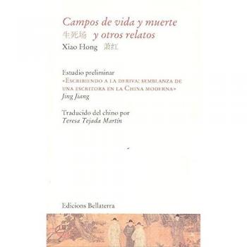CAMPOS DE VIDA Y MUERTE Y OTROS RELATOS