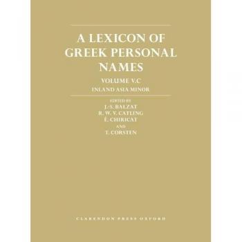 A Lexicon of Greek Personal Names: Volume V.C: Inland Asia Minor: 8