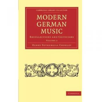 Conjunto de dos volúmenes en tapa blanda de Música Moderna Alemana: Recuerdos y Críticas (Colección de Biblioteca Cambridge - Música)