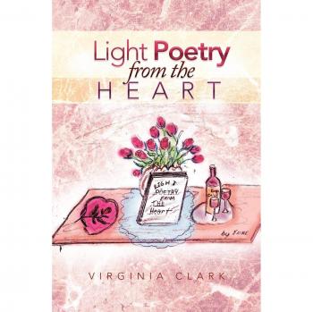 Poesía Ligera Desde El Corazón - Edición Tapa Blanda