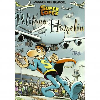 Superlópez. Politono Hamelín