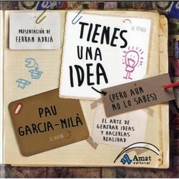 Tienes una idea