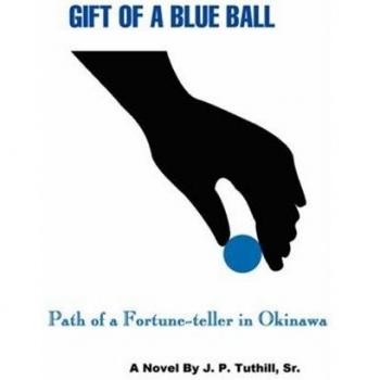 Regalo de una Bola Azul: Camino de un Adivino en Okinawa - Edición Tapa Blanda