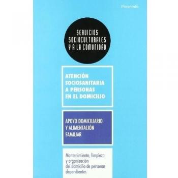 Mantenimiento, limpieza y organización del domicilio de personas dependientes