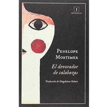 El Devorador De Calabazas - Penelope Mortimer