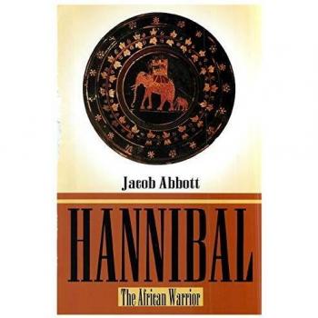 Hannibal: The African Warrior - Historical Biography for Young Readers