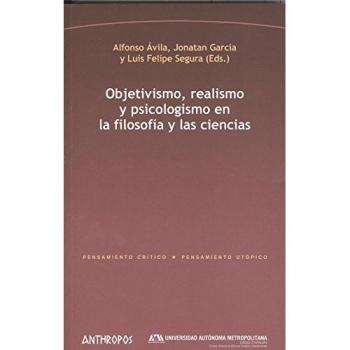 Objetivismo realismo y psicologismo en la filosofía