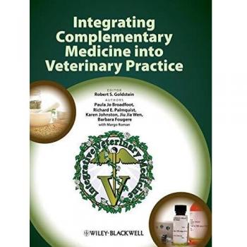 Integrating Complementary Medicine into Veterinary Practice