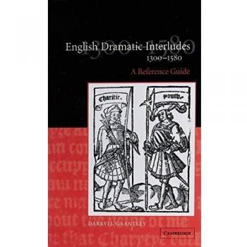 Guía de Referencia de Interludios Dramáticos Ingleses, 1300-1580