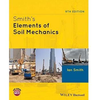 Smith's Elements of Soil Mechanics, 9th Edition