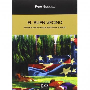 Buen Vecino,El: Estados Unidos desde Argentina y Brasil: 127