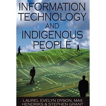 Hardcover Book: Information Technology and Indigenous Peoples - IGI Global Edition
