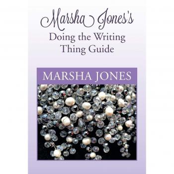 Guía de Escritura Haciendo lo que Escribo de Marsha Jones en Tapa Blanda