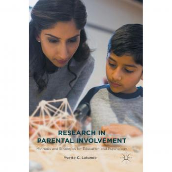 Research in Parental Involvement: Methods and Strategies for Education and Psychology