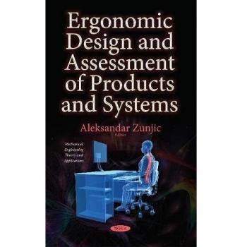 Ergonomic Design & Assessment of Products & Systems