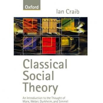 Classical Social Theory