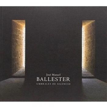 José Manuel Ballester, Umbrales de silencio - Ballester, José Manuel