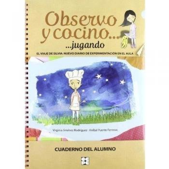 Observo y cocino jugando. Cuaderno alumno
