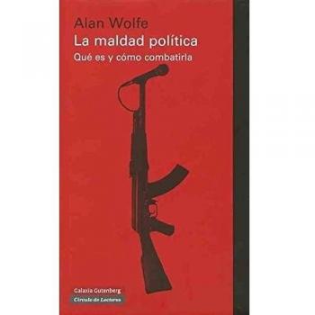 La maldad política: Qué es y cómo combatirla