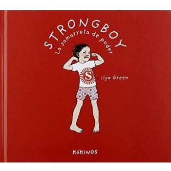 Strongboy, la samarreta de poder