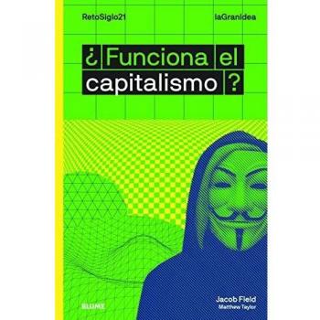 FUNCIONA EL CAPITALISMO ?