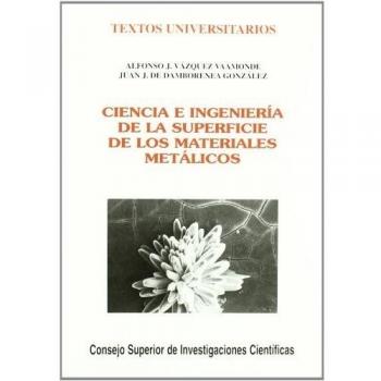 Ciencia e ingeniería de la superficie de los materiales metálicos