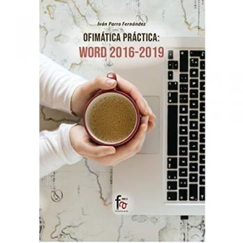 OFIMÁTICA PRÁCTICA. WORD 2016-2019*