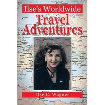 Aventuras Viajeras de Ilse: Guía en Papel para Explorar el Mundo