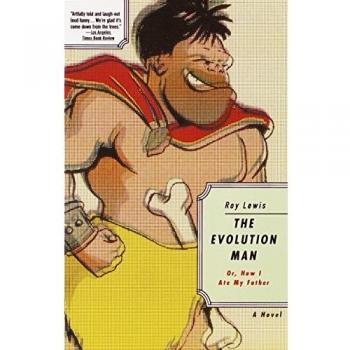 The Evolution Man: A Vintage Contemporary Novel by Roy Lewis