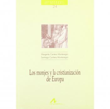 Los monjes y la cristianización de Europa