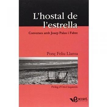 L'hostal de l'estrella: Converses amb Josep Palau i Fabre