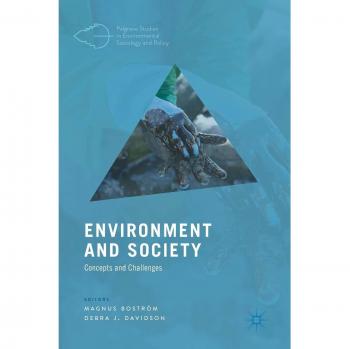 Environment and Society: Concepts and Challenges