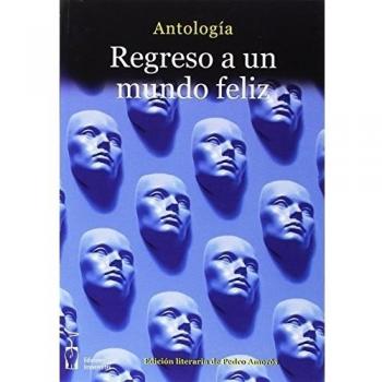 Regreso a un mundo feliz