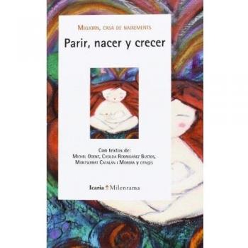 Parir, nacer y crecer