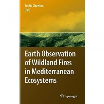 Earth Observation of Wildland Fires in Mediterranean Ecosystems