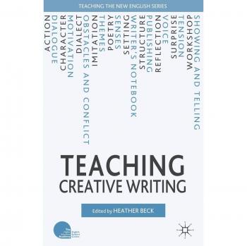 Teaching Creative Writing