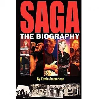 SAGA - The Biography by Edwin Ammerlaan (Original Language Edition)