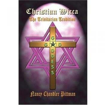 Christian Wicca: The Trinitarian Tradition